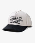 If You're Not Playing 18 Holes With Me... Golf Hat