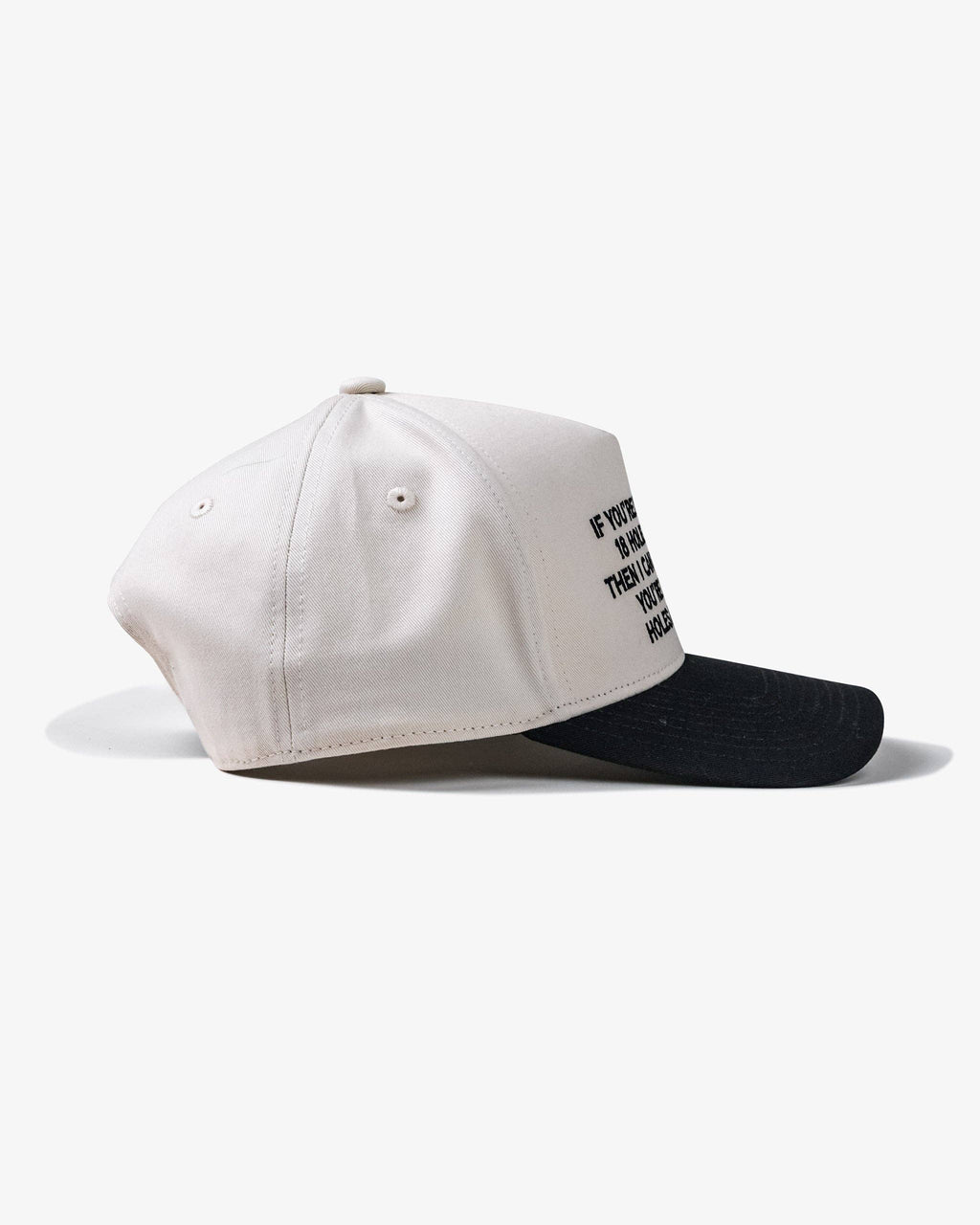 If You're Not Playing 18 Holes With Me... Golf Hat